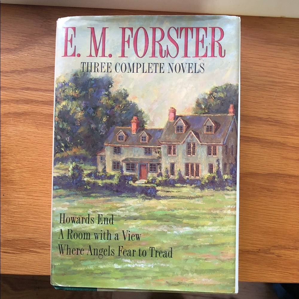 E. M. Forster Three Complete Novels - Hardcover with Illustrated Dust Jacket